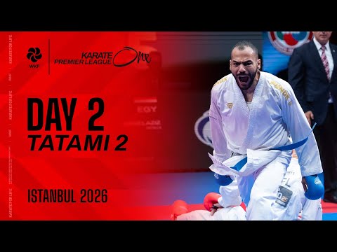 2026 Karate One - Premier League ISTANBUL | Saturday - Tatami 2 |