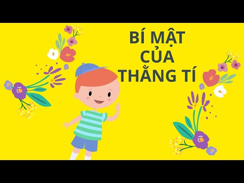 BÍ MẬT CỦA THẰNG TÍ - The secret of little Tí - Vietnamese stories - Intermediate