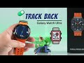 Samsung Galaxy Watch Ultra How To Use Trackback Feature
