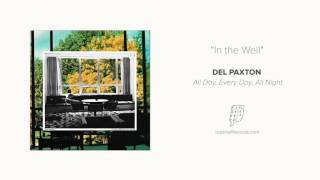 "In the Well" by Del Paxton