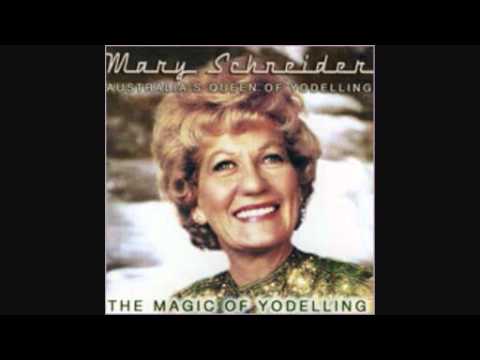 Mary Schneider - Yodelling Marchtime (Medley).