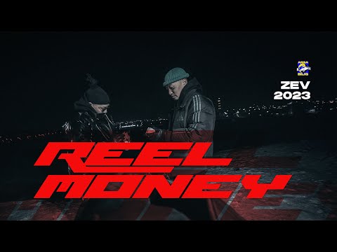 Zev - REEL MONEY /Official Music Video/