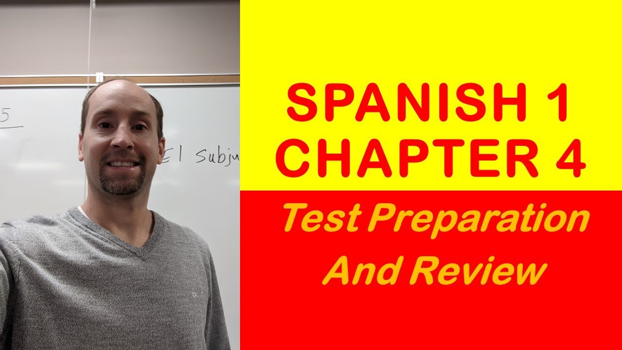 Chapter 4 Review for Spanish 1: Repaso de capítulo 4 para español 1