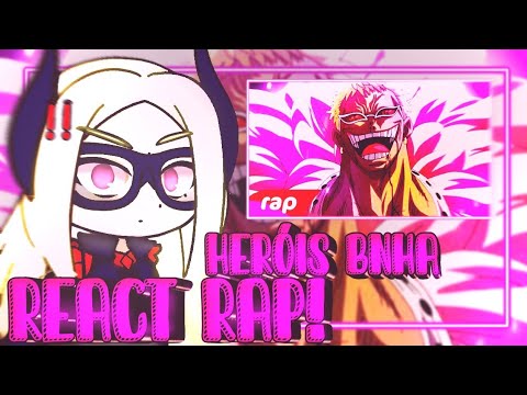 Heróis bnha Reagindo Rap do Doflamingo (One Piece) [Universo Alternativo] #04