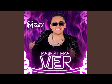 Pagou Pra Ver