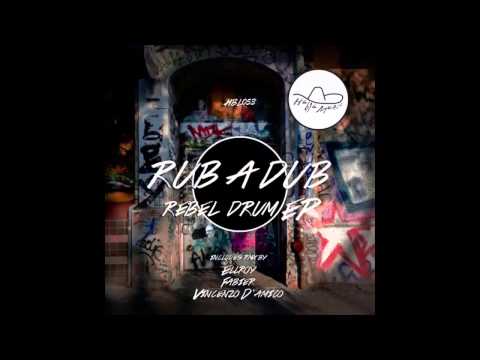 Rub A Dub - Rebel Drum