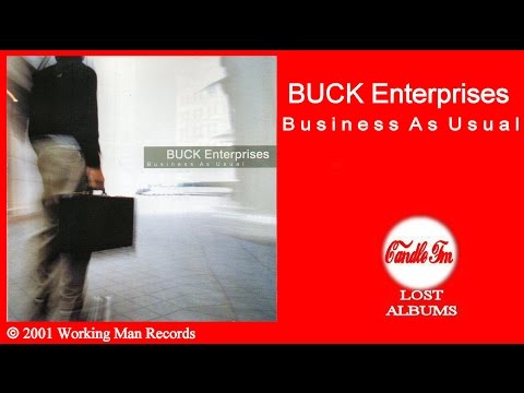 Buck Enterprises:  Business As Usual (Full Album) 2001