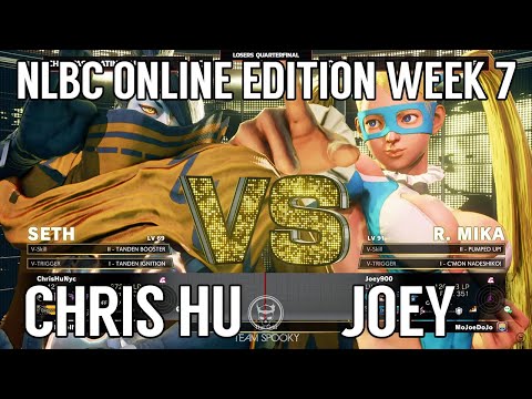 SFV CE - Chris Hu (Seth) vs Joey (R. Mika) - NLBC Online Edition #7 Top 8