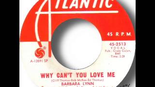 Barbara Lynn   Why Can't You Love Me