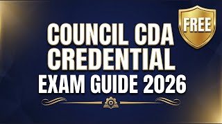 FREE CDA Exam Guide 2026 | Pass Your Child Development Associate Credential