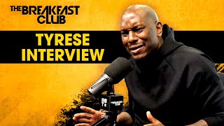 Tyrese Mends His Relationship With The Breakfast Club, Talks Ex Wife, Will &amp; Jada, New Music + More