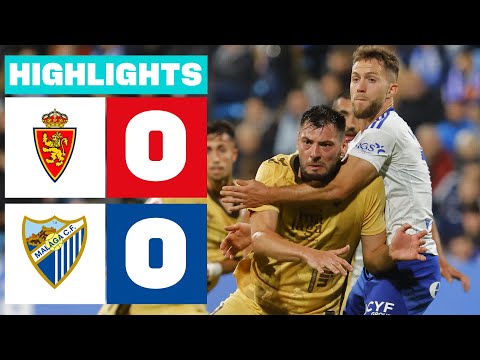 REAL ZARAGOZA 0 - 0 MÁLAGA CF I HIGHLIGHTS LALIGA HYPERMOTION