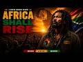 AFRICA SHALL RISE Powerful South African Roots Reggae Album