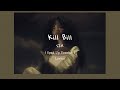 SZA - Kill Bill ( Sped Up + Lyrics )
