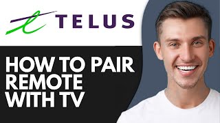 HOW TO PAIR TELUS REMOTE WITH TV (2026)