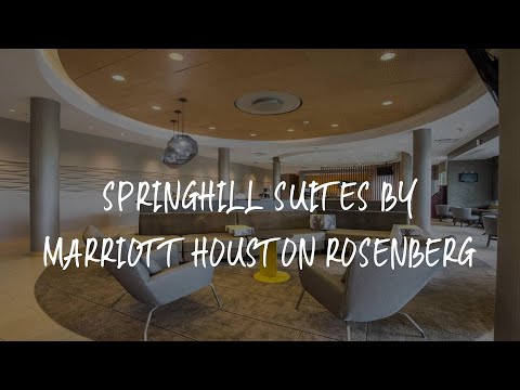 SpringHill Suites by Marriott Houston Rosenberg Review - Rosenberg , United States of America