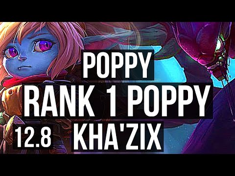 POPPY vs KHA'ZIX (JNG) | Rank 1 Poppy, 5/3/13, Rank 17 | EUW Challenger | 12.8