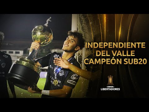 Libertadores Sub 20 | FINAL | Independiente del Valle vs. River Plate [2-1] | IDV CAMPEÓN