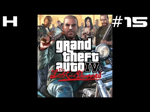 GTA IV The Lost and Damned Walkthrough Part 15 (Storyline Mission) [PC]