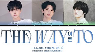 Download lagu TREASURE (VOCAL UNIT) - 'THE WAY TO (어른)' LYRICS COLOR CODED [HAN/ROM/ENG] mp3