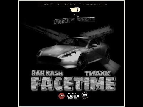 RAH MONEY x TMaxk - Facetime (Official Music Video)