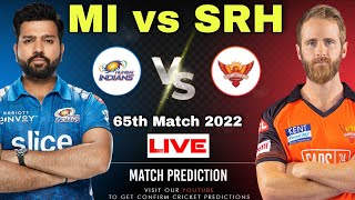 MI vs SRH IPL 2022 65th Match Prediction & Dream11 17 May| Mumbai vs Hyderabad|Wankhede Pitch Report