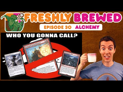 ☕ Freshly Brewed: Episode 30 - ⚪🔴 Ghostbuster Prowess - Who Ya Gonna Call? (Alchemy)