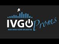 The IVGO Proms
