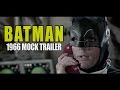 1966 BATMAN TRAILER IN THE STYLE OF THE DARK KNIGHT
