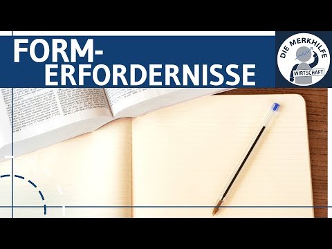 Formerfordernisse (Schriftform / Textform) nach BGB einfach erklärt - BGB AT