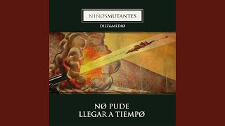 No Pude Llegar a Tiempo