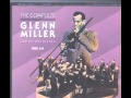 Glenn Miller and His Orchestra: "Yours Is My Heart Alone"