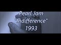 Pearl Jam - Indifference (Lyric video)