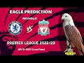 Chelsea vs Liverpool | Premier League 2022/23 | Eagle Prediction