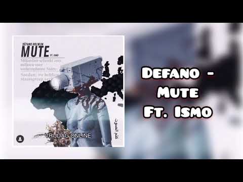 Defano - Mute ft. Ismo (LEAKED)