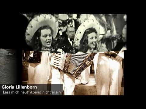 Gloria Lilienborn - Lass mich heut' Abend nicht allein (1941)