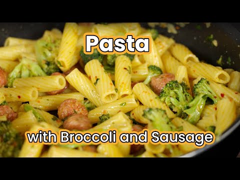 Broccoli Sausage Pasta: It's QUICK & EASY!
