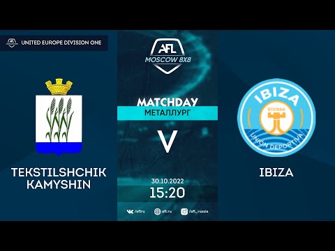 AFL22. United Europe Division 1. Day 18. Tekstilshcik Kamyshin-Ibiza