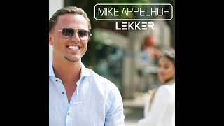 Mike Appelhof - Lekker video
