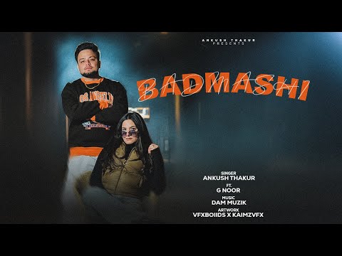 Badmashi | Ankush Thakur | Ft. G noor | Dam Muzik ( official Audio ) New Punjabi Song 2026
