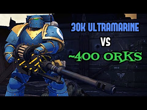 Pre-Heresy Ultramarine + Autocannon vs 400 Orks! - Warhammer 40K: Space Marine | Augmented Mod 2021
