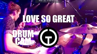 Love So Great - Hillsong Worship (Drum Cam)