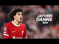 Jayden Danns - The Next Gem of Liverpool - 2024ᴴᴰ
