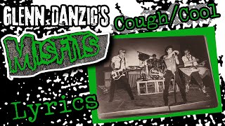 Cough/Cool - The Misfits | Glenn Danzig Lyrics Analysis | Frumess