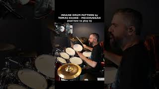MESSHUGAH - PRAVUS - INSANE DRUMS - Tomas Haake - Mauricio Weimar