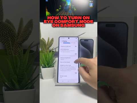 EYE COMFORT MODE ON SAMSUNG👀 #eyecomfort #samsung #samsunggalaxy #techtok