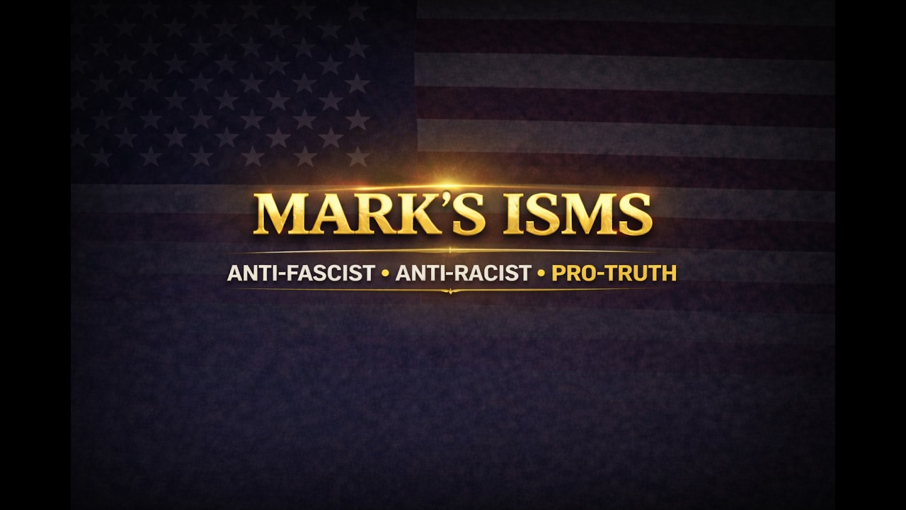 Welcome to Mark's isms
