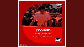 Javi Colors - Echoes Of The Past video