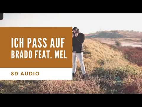 [8D Audio] BRADO feat. MEL - Ich pass auf I DEUTSCHRAP 8D + LYRICS