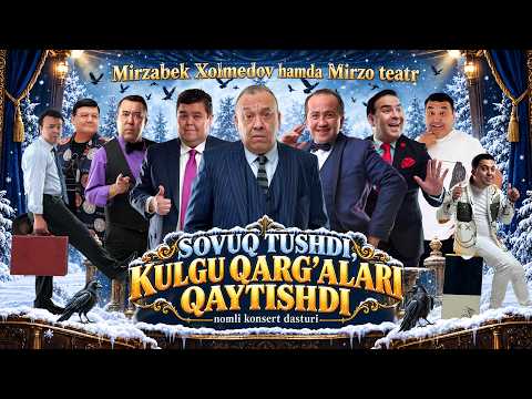 Mirzabek Xolmedov va do'stlari 2024 yangi shou HD